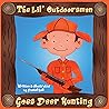 The Lil' Outdoorsman Goes Deer Hunting