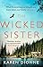 The Wicked Sister by Dionne  Karen