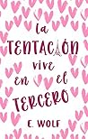 La tentación vive en el tercero