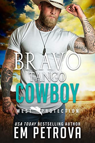 Bravo Tango Cowboy (WEST Protection, #6)