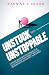 Unstuck and Unstoppable: Five proven strategies to leverage your value, increase your visibility, and gain recognition to accelerate your career