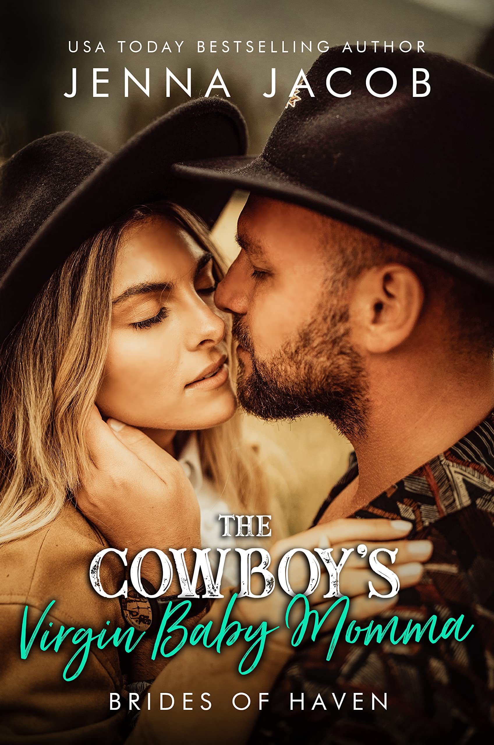 The Cowboy's Virgin Baby Momma (Brides of Haven #1)