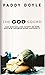 The God Squad, the Bestselling Story of One Child's Triumph o... by Paddy Doyle