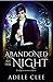 Abandoned to the Night (The Brotherhood Series, #3)