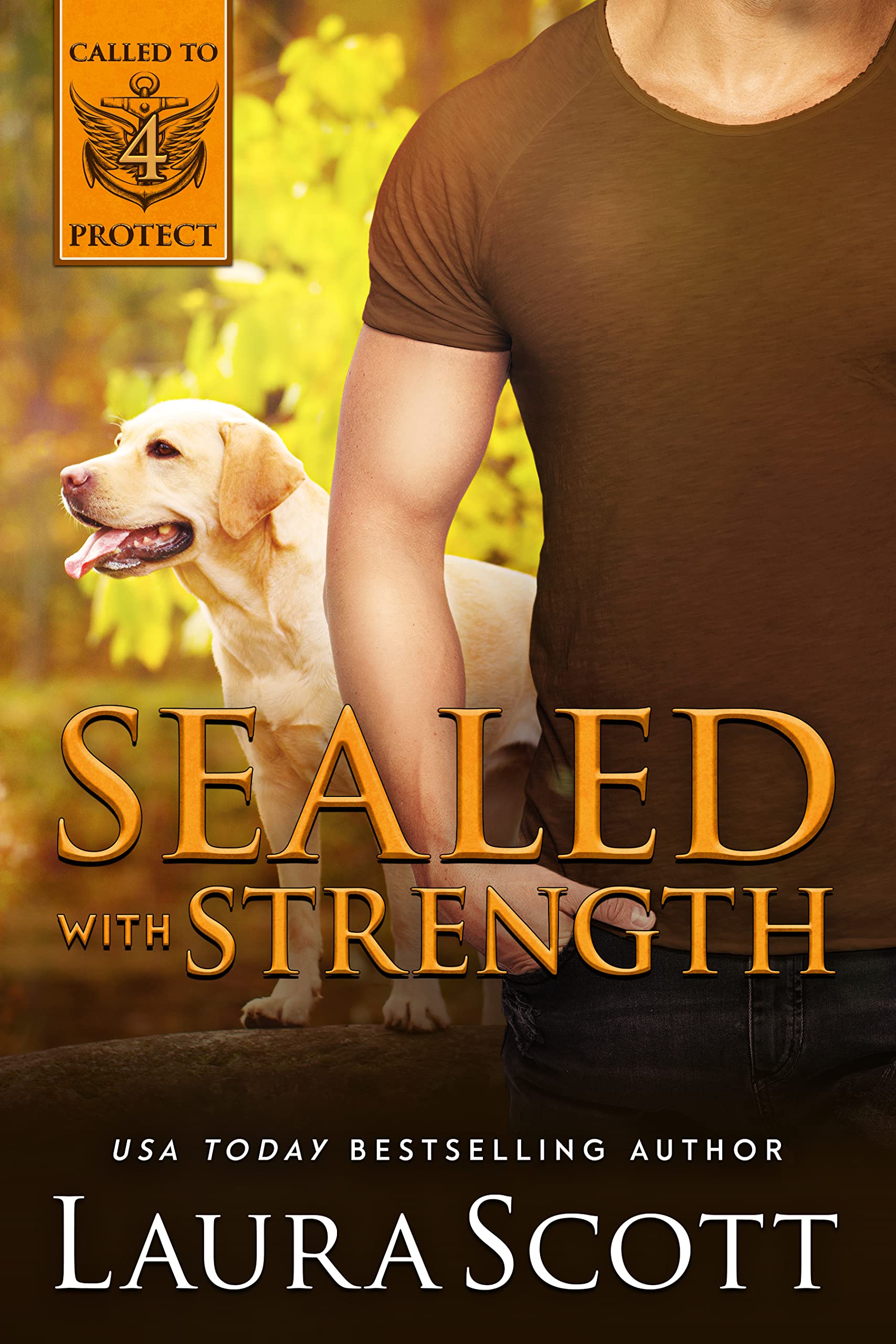 Sealed with Strength (Called to Protect #4)