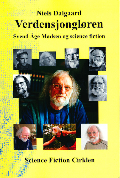 Verdensjongløren. Svend Åge Madsen og science fiction