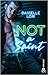 Not a Saint by Danielle Lori