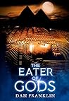 The Eater of Gods by Dan  Franklin