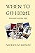 When to Go Home: Stories fr...