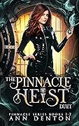 The Pinnacle Heist Duet