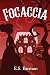 Focaccia: A Fairy Tale Rete...