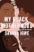 My Black Motherhood