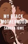 My Black Motherhood