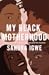My Black Motherhood