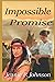 Impossible Promise