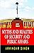 Myths & Realities of Security & Public Affairs by Arvindar Singh