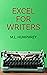 Excel for Writers (Writing Essentials, #2)