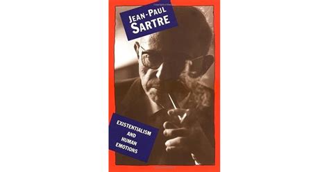 Existentialism and human emotions