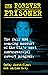 The Forever Prisoner: The Full and Searing Account of the CIA’s Most Controversial Covert Program