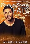 Tempting Fate (Kimbell Texas Sweet Romances) Tempting Fate (Kimbell Texas Sweet Romances)