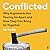 Conflicted: How Productive Disagreements Lead to Better Outcomes
