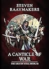 A Canticle of War by Steven Raaymakers