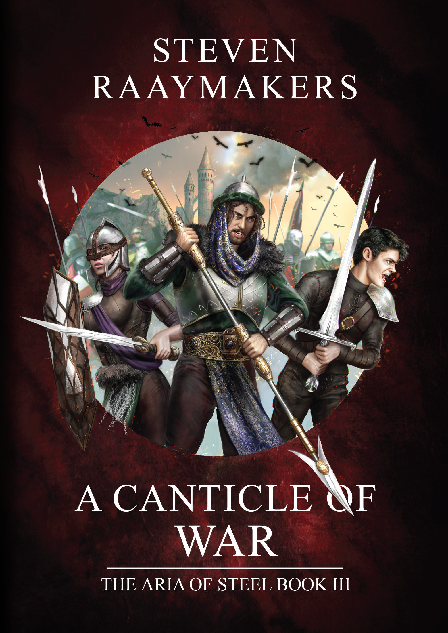 A Canticle of War (Aria of Steel, #3)