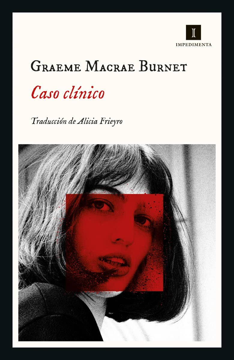 Portada de Caso clínico, de Graeme Macrae Burnet