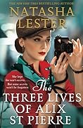 The Three Lives of Alix St Pierre 