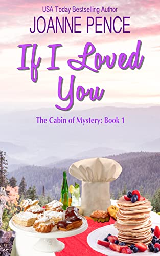 If I Loved You (The Cabin of Mystery, #1)