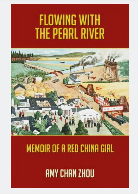 Flowing With The Pearl River Memoir of a Red China Girl