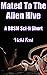 Mated To The Alien Hive: A ...