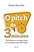 O Pitch de 3 Minutos: Fale menos e consiga mais em qualquer apresentação (Portuguese Edition)