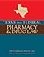 Texas and Federal Pharmacy and Drug Law 13th Edition
