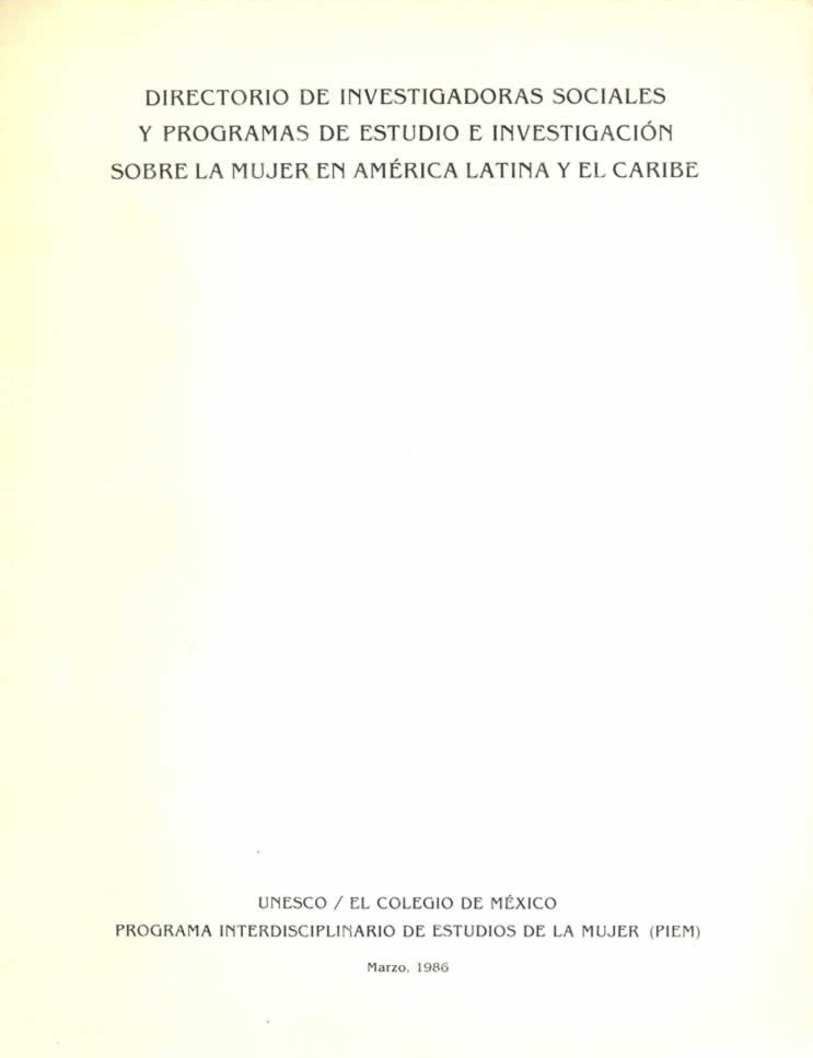 Directorio de investigadoras sociales y programas de estudio e investigación sobre la mujer en América Latina y el Caribe