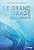 Le grand virage de l'humanité by Philippe Guillemant