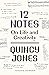 12 Notes: On Life and Creativity