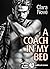 A Coach in My Bed