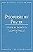 Discourses on Prayer