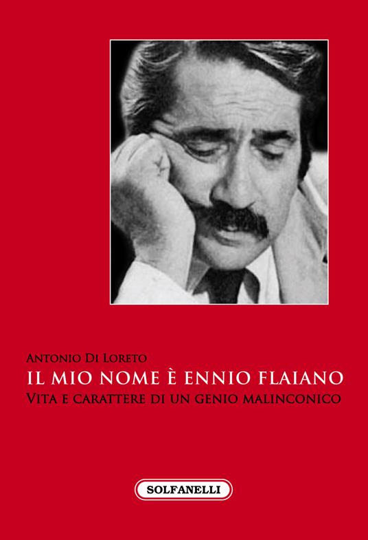 Il mio nome è Ennio Flaiano