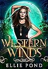Western Winds by Ellie Pond