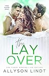 The Layover (Three Player Grind, #3)