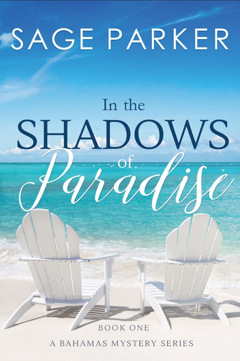 In the Shadows of Paradise (A Bahamas Mystery Book 1)