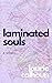 Laminated Souls: a novel