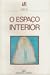 O Espaço Interior