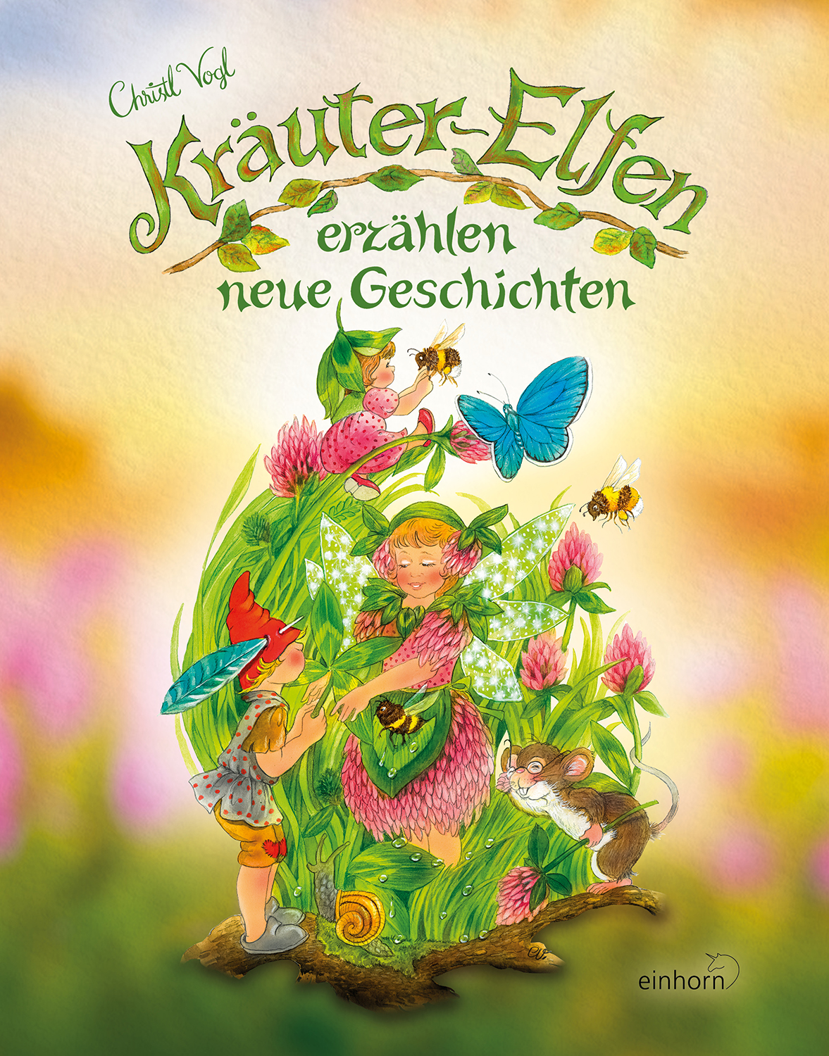 Kräuter-Elfen erzählen neue Geschichten