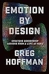 Emotion By Design: Creative Leadership Lessons from a Life at Nike Book cover for Emotion By Design: Creative Leadership Lessons from a Life at Nike