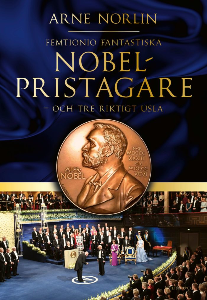Femtionio fantastiska nobelpristagare och tre riktigt usla