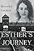 Esther’s Journey by Beverley Latimer