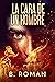La Cara De Un Hombre: Un Thriller Psicológico - En Español (Spanish Edition)